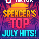 Spencer Bramucci Featured July Top TikToks